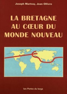 Couverture de l'ouvrage La Bretagne au coeur du monde nouveau