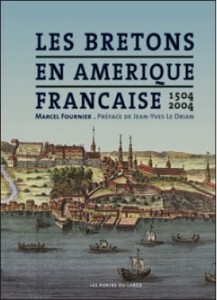 Couverture du livre Les Bretons en Amérique française 1504-2004