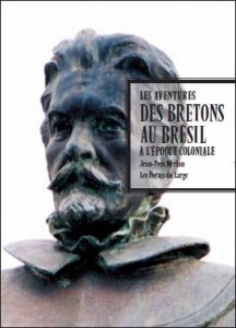 Couverture du livre Les Aventures des Bretons au Brésil à l’époque coloniale