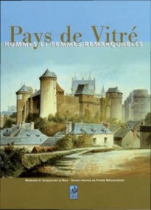 Couverture de Pays de Vitré. Hommes et femmes remarquables